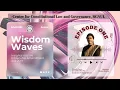 Wisdom Waves Season 1 Episode 1 Introduction to Citizenship Amendment Act 2019