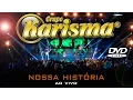 Download Lagu Grupo Karisma - DVD NOSSA HISTÓRIA