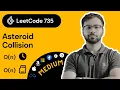 LeetCode 735 Asteroid Collision