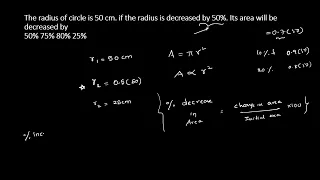 PERCENTAGE DECREASE OR INCREASE IN AREA IF RADIUS IS CHANGED