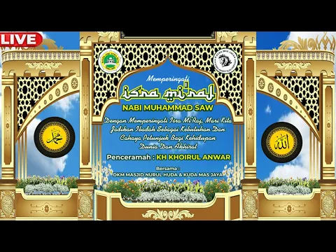 Download MP3 Live Peringatan Isra Mi'raj Nabi Muhammad SAW Dilaksanakn Oleh DKM Nurul Huda Kadaya \u0026 Kuda Mas Jaya