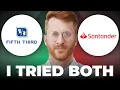 Fifth Third Bank vs Santander Bank Which is Better