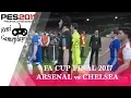 PES 2017 - FA CUP FINAL - ARSENAL vs CHELSEA - PS4 GAMEPLAY HD