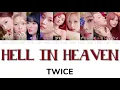 【日本語字幕/かなるび/歌詞】HELL IN HEAVEN - TWICE(トゥワイス/트와이스)