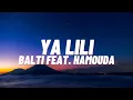 Download Lagu Balti Feat. Hamouda - Ya Lili | 1Hour Loop | Audio | Lyrical Moods