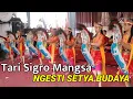 Download Lagu Tari SIGRO MANGSA | NGESTI SETYA BUDAYA - Live:Dusun Petir,Kebondalen