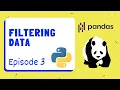 Filtering Data - Pandas Python Episode 3