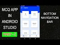How to make Quiz App in Android Studio Part 2 Bottom Navigation View