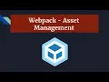 Webpack Part - Including CSS Images Font into your project