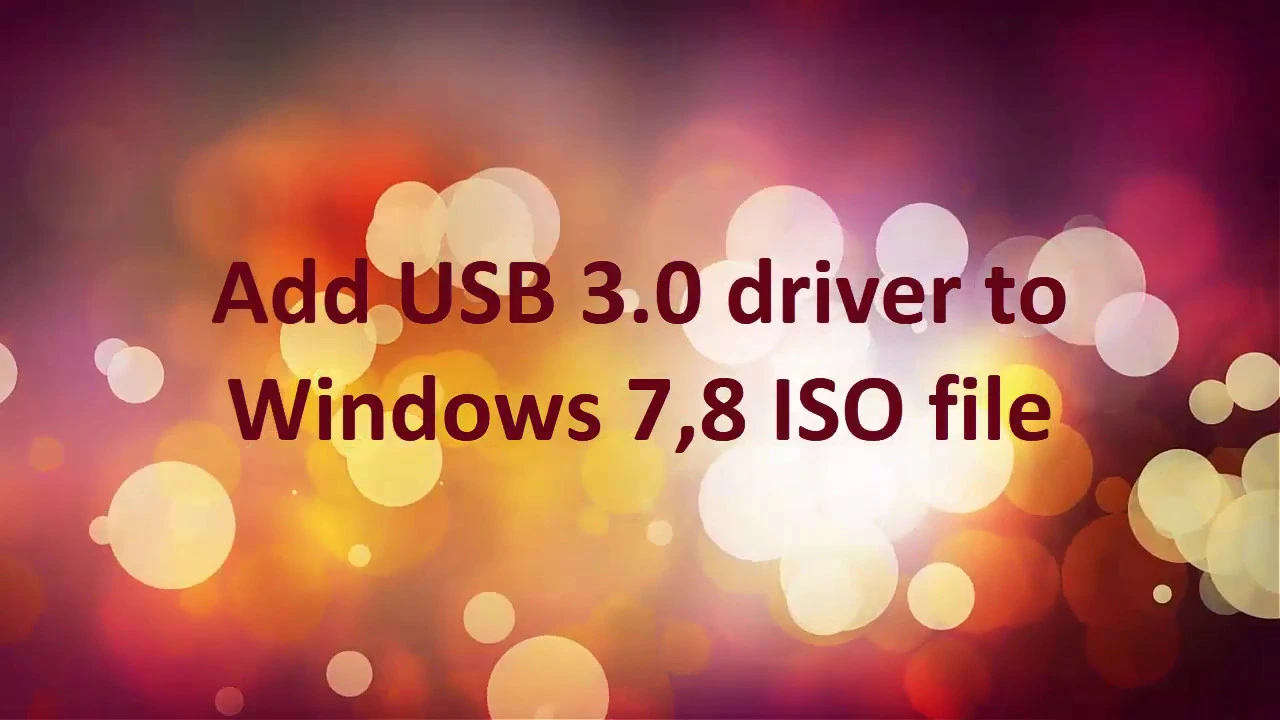 How to Integrate USB 3.0 Drivers into Windows 7 USB Media