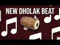 Lagu NEW DHOLAK BEAT MELODY 2026