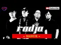 Download Lagu SAHUR - RADJA BAND