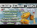 Download Lagu MP3 Album Bajidor_Koplo //Versi Kendang Jaipong_Tarompet Terbaru