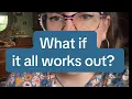 Download Lagu But what if it all works out? 