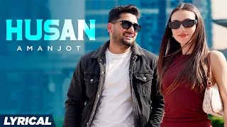 Husan (Lyrical) | Amanjot | New Punjabi Song 2026 | Latest Punjabi Song 2026