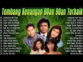 Lagu Tembang Kenangan Nostalgia Indonesia 80an 90an Tanpa Iklan | Lagu Lawas Indonesia Terpopuler 90an