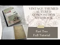 Vintage Themed Altered Composition Notebook - Junk Journal Style