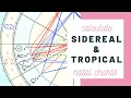 how to get your birth chart sidereal and tropical astrology