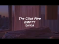 Download Lagu 「The Click Five」Empty lyrics (HD)
