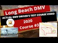 ACTUAL TEST ROUTE Long Beach DMV Behind The Wheel Drivers Training Online Adult Education Course 3