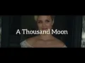 Lagu A Thousand Moon