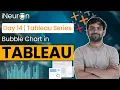 Bubble Chart Creation in Tableau Tableau Tutorial For Beginners Ineuron
