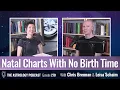 No Birth Time in Astrology How to Read a Natal Chart With No Time