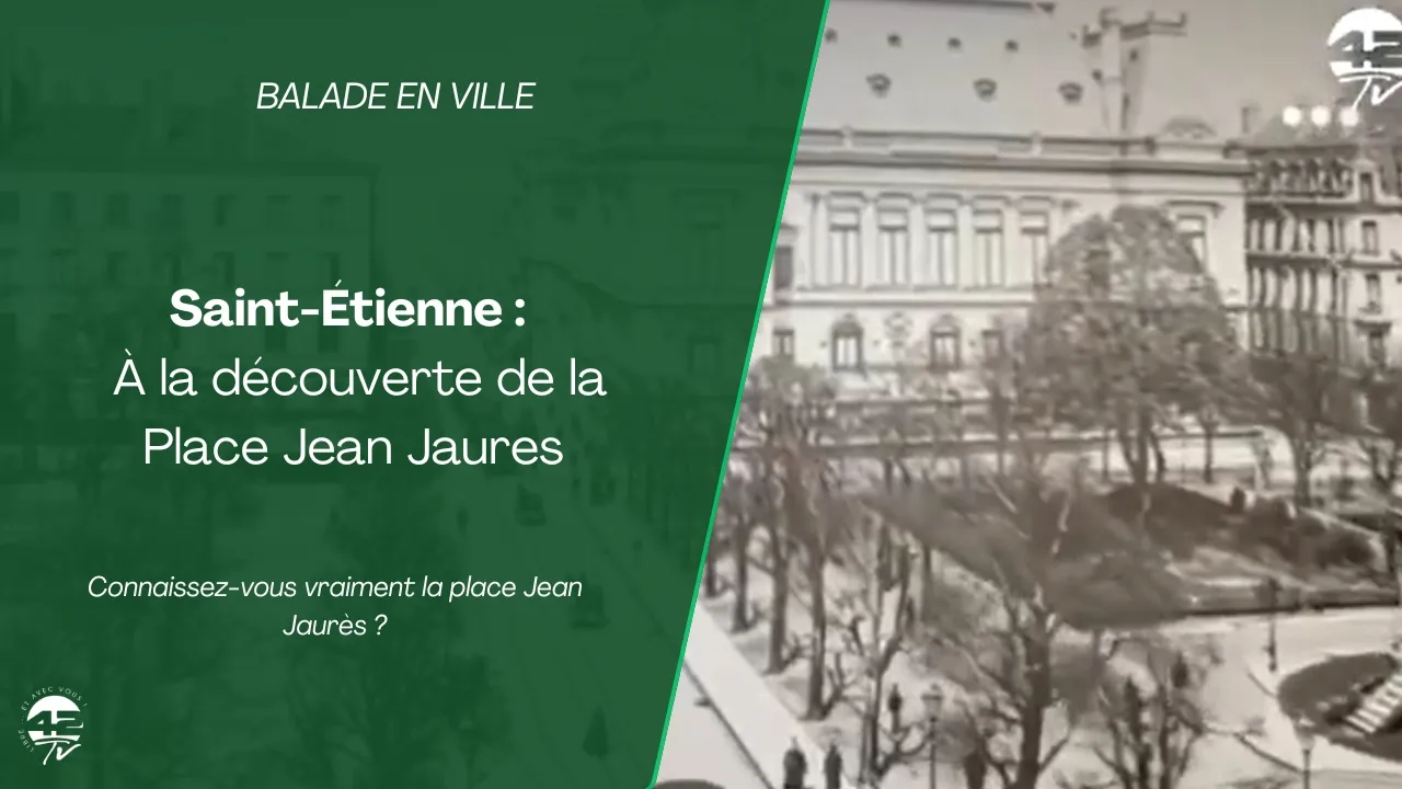 ⁣Les secrets cachés de la place Jean Jaurès à Saint-Étienne