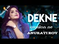 Download Lagu Dekhne Waalon Ne (Cover) Anurati Roy | Latest Hindi Cover Song 2022