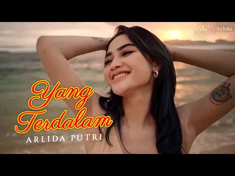 Download MP3 Arlida Putri - Yang Terdalam (Official Music Video)