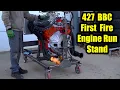 Engine Run Stand Build First Fire 427 BBC