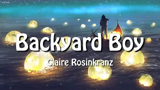 Download Claire Rosinkranz - Backyard Boy (Lyrics) MP3