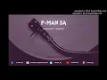 Download Lagu P-Man SA - Ace Of Spades (Tech Feel)