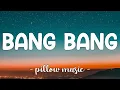 Download Lagu Bang Bang - Jessie J With Ariana Grande \u0026 Nicki Minaj (Lyrics) 🎵