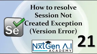 Selenium Tutorials for Beginners 21 How to resolve Session Not Created Exception Version Error