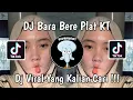 Download Lagu DJ BARA BERE PLAT KT VIRAL TIKTOK TERBARU 2024 YANG KALIAN CARI !