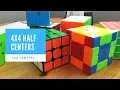 Half Centers Tutorial 4x4