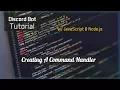 Discord Bot Tutorial Essentials Creating a Command Handler