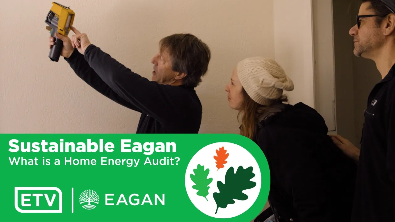 Sustainable Eagan: What is a Home Energy Audit