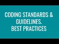 CODING STANDARDS GUIDELINES BEST PRACTICES