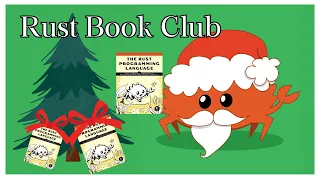 Rust Book Club Chapter 5 Structs