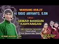 Download Lagu SEMAR BANGUN KAHYANGAN - KI SIGID ARIYANTO - BT; Andik TB CS \u0026 Eka - Latsari Kec. Bancar Kab. Tuban