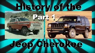 History of the Jeep Cherokee - FULL and COMPLETE