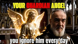 What Padre Pio SAW when You Ignore the Calls of Your Guardian Angel