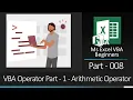 MsExcel VBA Beginners Part 008 VBA Operators Part 1 Arithmetic Operators