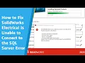 Electrical is unable to connect to the SQL Server