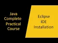 Download and Install Eclipse IDE for Java Development Java Programming From Beginner to Advanced