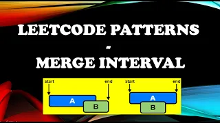 LeetCode Algorithm Patterns - MERGE INTERVAL