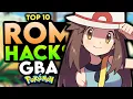 Top 10 BEST Pokemon GBA Rom Hacks To Play In 2025