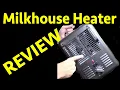 Milkhouse electric space heater review in 2024